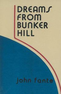 Cover image for Dreams from Bunker Hill