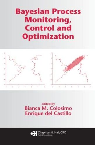 Cover image for Bayesian Process Monitoring, Control and Optimization