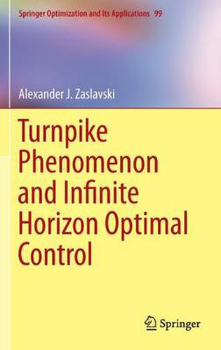 Cover image for Turnpike Phenomenon and Infinite Horizon Optimal Control