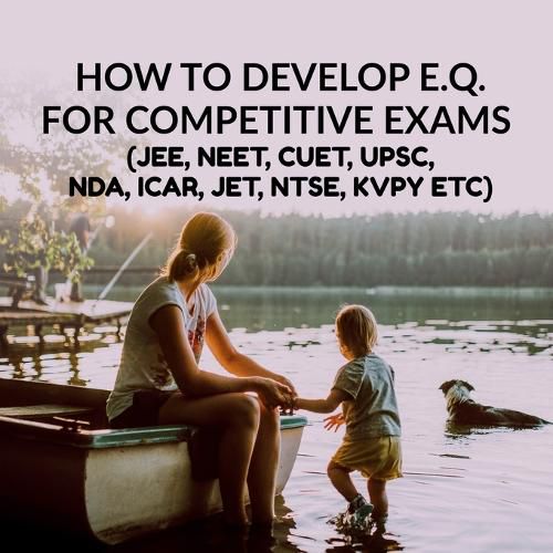 Cover image for How to Develop E.Q. for Competitive Exams