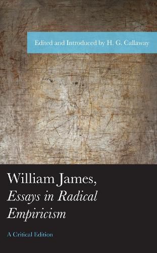 Cover image for William James, Essays in Radical Empiricism