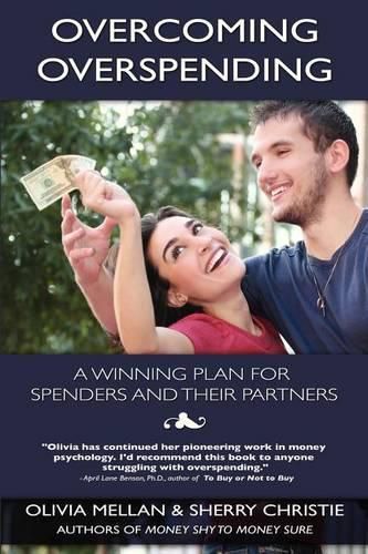 Cover image for Overcoming Overspending: A Winning Plan for Spenders and Their Partners