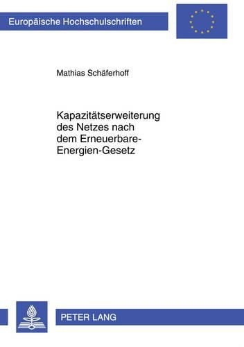Cover image for Kapazitaetserweiterung Des Netzes Nach Dem Erneuerbare-Energien-Gesetz