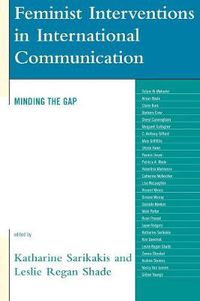 Cover image for Feminist Interventions in International Communication: Minding the Gap