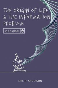 Cover image for The Origin of Life and the Information Problem