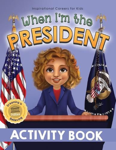 Cover image for When I'm the President Activity Book
