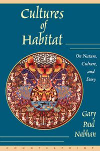 Cover image for Cultures Of Habitat: On Nature, Culture, and Story