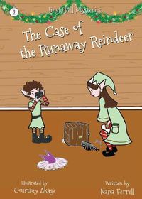 Cover image for The Case of the Runaway Reindeer