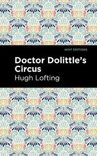 Cover image for Doctor Dolittle's Circus