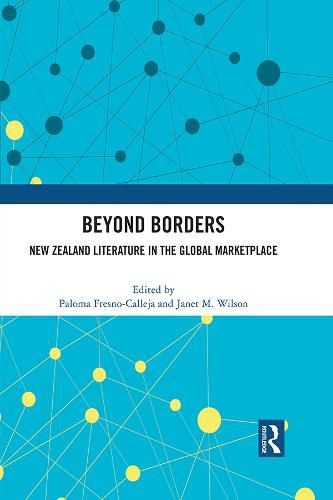 Beyond Borders: New Zealand Literature in the Global Marketplace