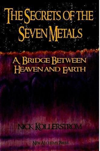 Cover image for The Secrets of the Seven Metals