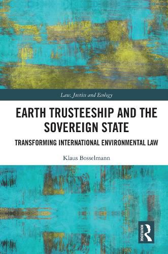 Cover image for Earth Trusteeship and the Sovereign State