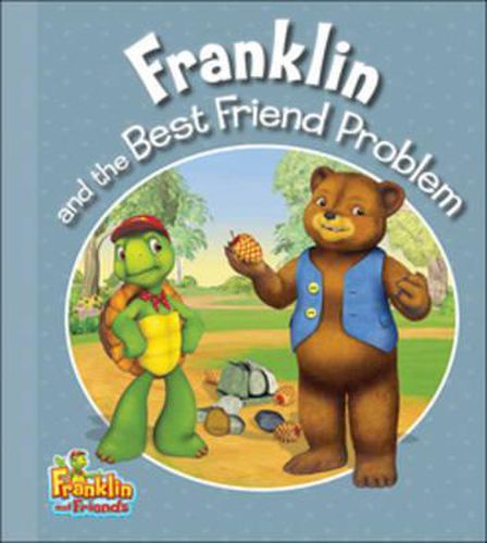 Cover image for Franklin and the Best Friend Problem