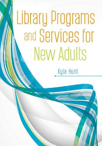 Cover image for Library Programs and Services for New Adults