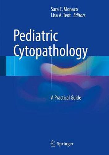 Cover image for Pediatric Cytopathology: A Practical Guide