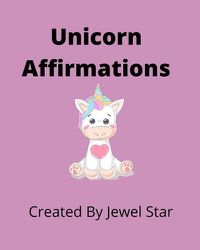 Cover image for Unicorn Affirmations