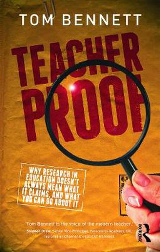 Cover image for Teacher Proof: Why research in education doesn't always mean what it claims, and what you can do about it