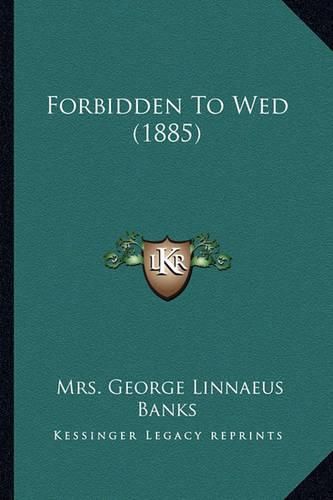 Forbidden to Wed (1885)