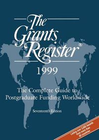 Cover image for The Grants Register 1999