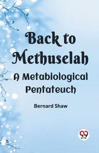 Cover image for BACK TO METHUSELAHA Metabiological Pentateuch (Edition2023)