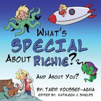 Cover image for What's SPECIAL About Richie? And About you.