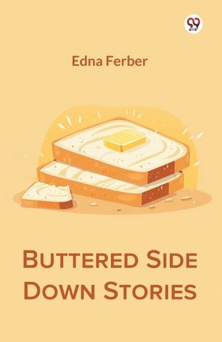 Cover image for Buttered Side Down Stories