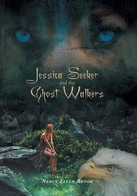 Cover image for Jessica Seeker and the Ghost Walkers