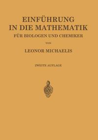 Cover image for Einfuhrung in Die Mathematik Fur Biologen Und Chemiker