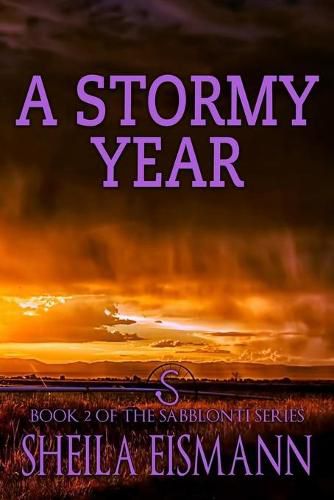 Cover image for A Stormy Year: Book Two of The Sabblonti Series