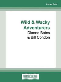 Cover image for Wild & Wacky Adventurers