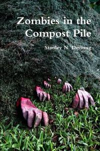 Cover image for Zombies in the Compost Pile