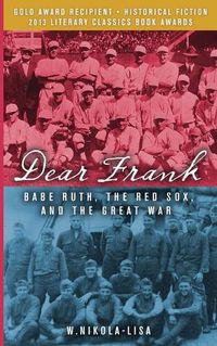 Cover image for Dear Frank: Babe Ruth, the Red Sox, and the Great War