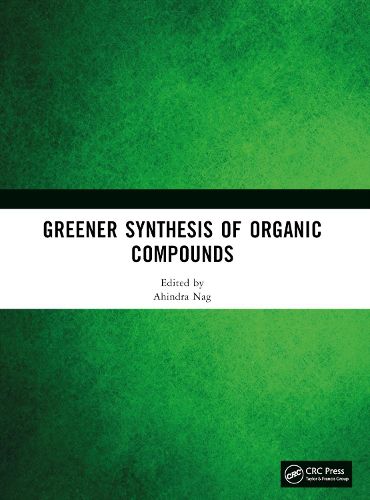 Cover image for Greener Synthesis of Organic Compounds