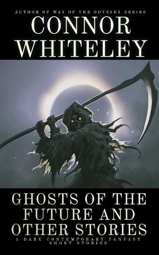 Cover image for Ghosts Of The Future and Other Stories