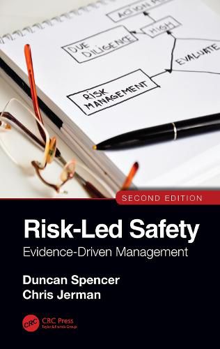 Cover image for Risk-Led Safety: Evidence-Driven Management, Second Edition