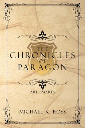 The Chronicles of Paragon: Ariesmaria
