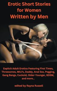 Cover image for Erotic Short Stories For Women Written by Men