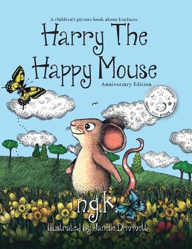 Cover image for Harry the Happy Mouse: Teaching children to be kind to each other.