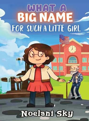 Cover image for What a Big Name for Such a Little Girl