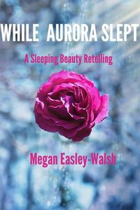 Cover image for While Aurora Slept