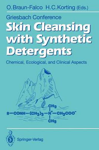 Skin Cleansing with Synthetic Detergents: Chemical, Ecological, and Clinical Aspects