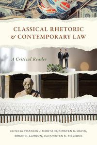 Cover image for Classical Rhetoric and Contemporary Law