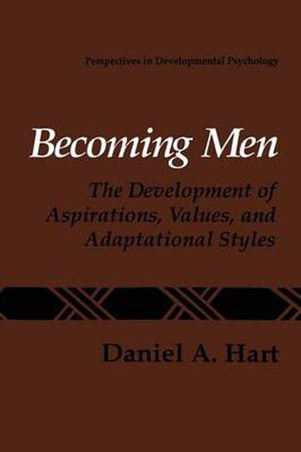 Cover image for Becoming Men: The Development of Aspirations, Values, and Adaptational Styles