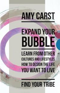 Cover image for Expand Your Bubble