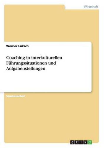 Cover image for Coaching in interkulturellen Fuhrungssituationen und Aufgabenstellungen