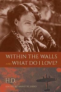 Cover image for Within the Walls and What Do I Love?