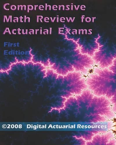 Cover image for Comprehensive Math Review For Actuarial Exams