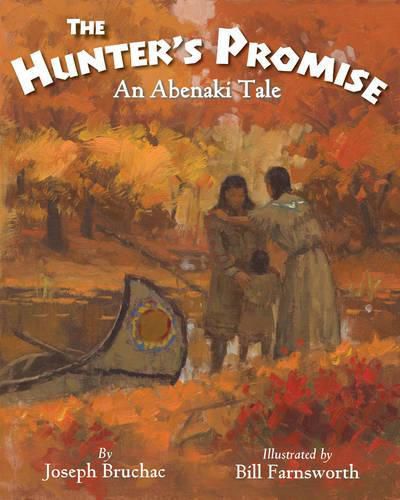 Cover image for The Hunter's Promise: An Abenaki Tale