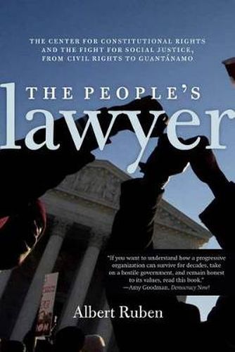 Cover image for The People's Lawyer: The Story of the Center for Constitutional Rights