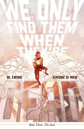 Cover image for We Only Find Them When They're Dead Vol. 3